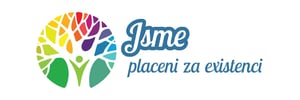 Jsme placeni za existenci